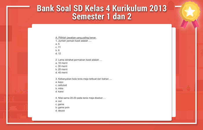 Ternyata 5 Alasan Menggunakan Bank Soal SD Kelas 4 Kurikulum KTSP 2006